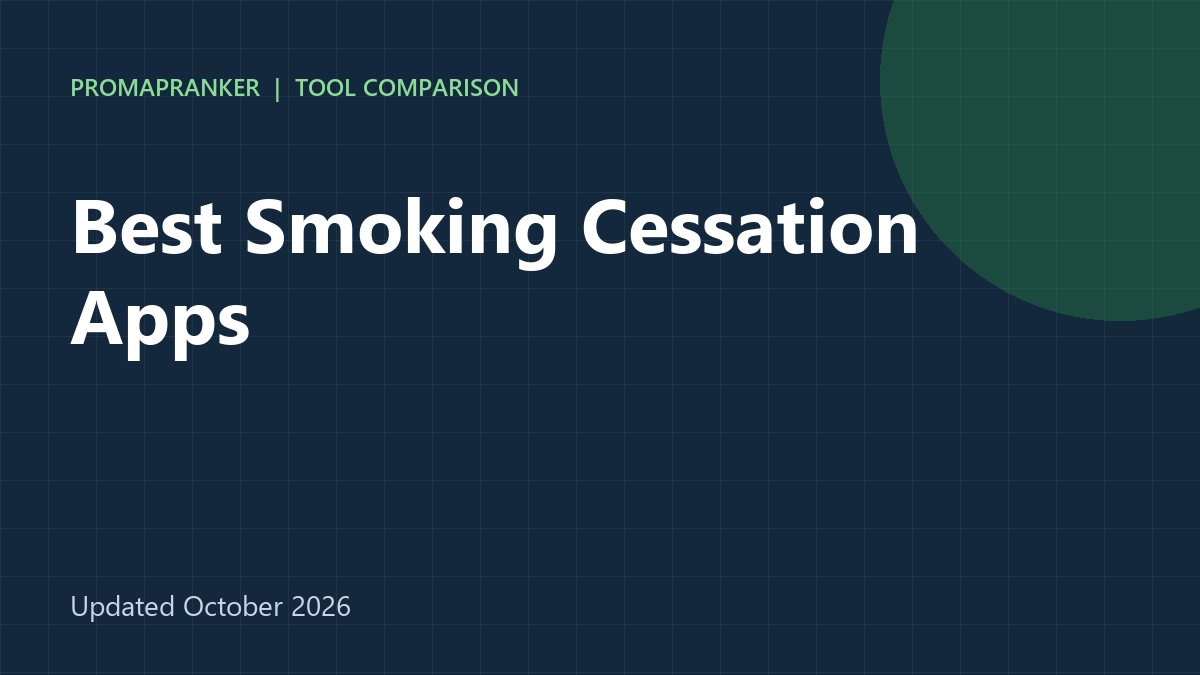 Best Smoking Cessation Apps in 2026: 7 Quit Smoking Apps Compared